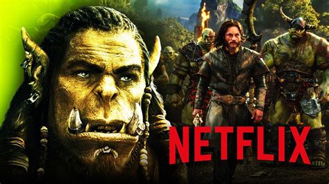 warcraft movie netflix.